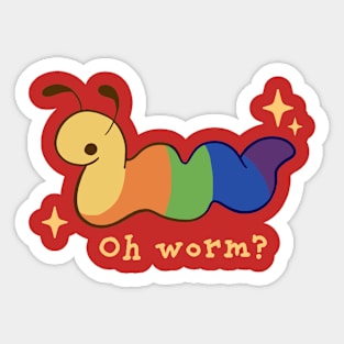 Oh worm? Sticker